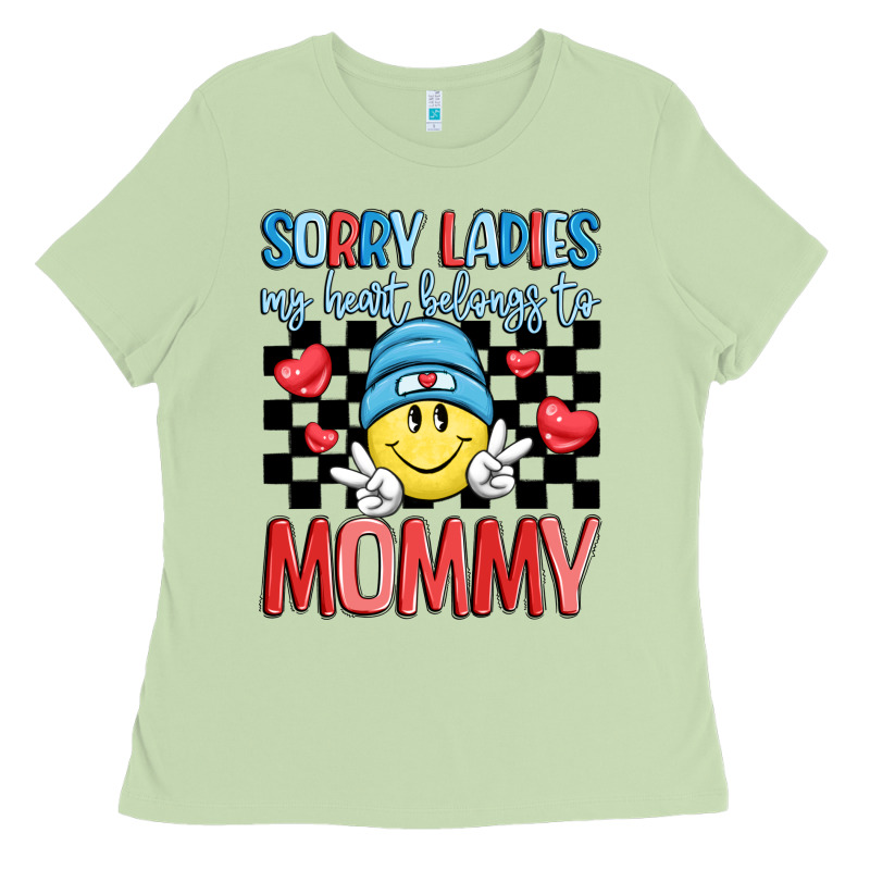 Sorry Ladies My Heart Belongs To Mommy Ladies Tee by LillyAllenDesigns | Teevron