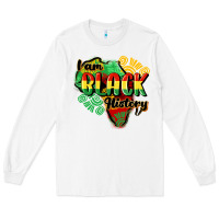 White i am black history Long Sleeve Tee - CowGirlArtShop