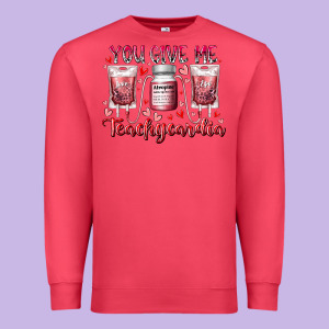 You Give Me Teachcardia Premium Sweatshirt Designed By Racoondesign