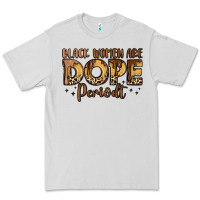 Dove Grey black women are dope periodt Premium Tee - LillyAllenDesigns