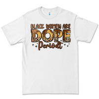 White black women are dope periodt Premium Tee - LillyAllenDesigns