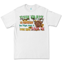 White your crazy is showing cow Premium Tee - LillyAllenDesigns