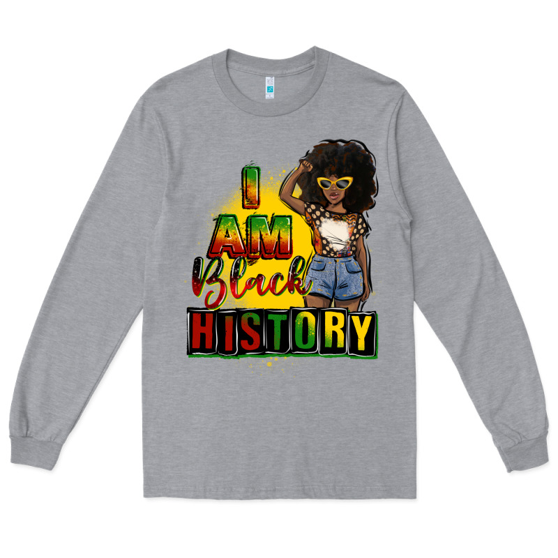 I Am Black History Juneteenth Long Sleeve Tee by CowGirlArtShop | Teevron