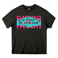 Asphalt in october we wear pink Heavy Core Tee - JahusDesignShop