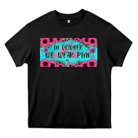 Black in october we wear pink Heavy Core Tee - JahusDesignShop