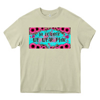 Mossy in october we wear pink Heavy Core Tee - JahusDesignShop