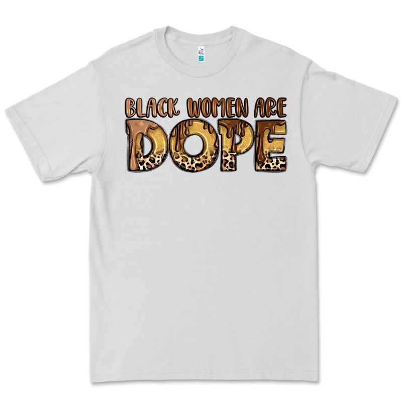 Black Women Are Dope Premium Tee by LillyAllenDesigns | Teevron