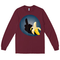 Burgundy Dirty Joke Halloween Costume Joke Middle Finger Banana Long Sleeve Tee - lanVoArt