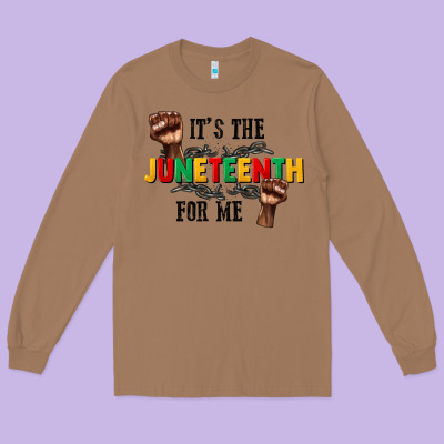 Its The Juneteenth For Me Long Sleeve Tee Designed By Cowgirlartshop