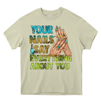 Mossy your nails say everything about you bbs Heavy Core Tee - BundleAndBundleShop