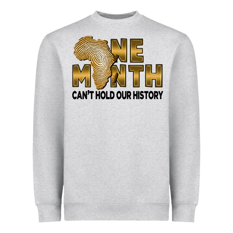 One Month Can't Hold Our History Heavyweight Sweatshirt by FaDigitalArtStudio | Teevron
