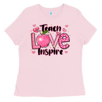 Bubblegum Pink teach love inspire teacher valentines day Ladies Tee - LillyAllenDesigns