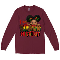 Burgundy i am black history black girl peekaboo juneteenth Long Sleeve Tee - CowGirlArtShop