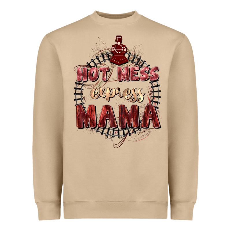 Hot Mess Express Mama Mother's Day Heavyweight Sweatshirt by FaDigitalArtStudio | Teevron