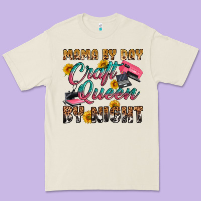 Mama By Day Craft Queen By Night Premium Tee Designed By Ranaportraitstore