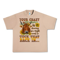 Burro Your crazy is showing Urban Heavy Tee - NancyCooperArtShop
