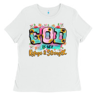 White god is my refuge and strength Ladies Tee - LillyAllenDesigns