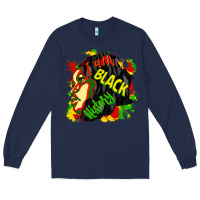 Navy i am black history Long Sleeve Tee - CowGirlArtShop