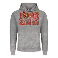 Cloud Rock Food is my Valentine Vintage Hoodie - HowdyJamesFarm
