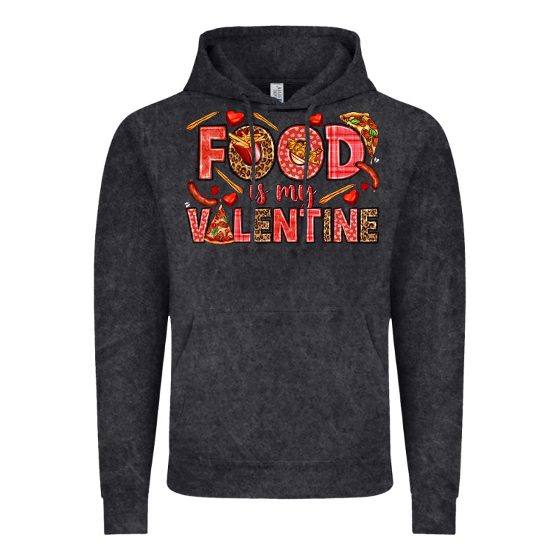 Food Is My Valentine Vintage Hoodie by HowdyJamesFarm | Teevron