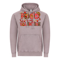 Vintage Zinc Food is my Valentine Vintage Hoodie - HowdyJamesFarm