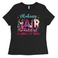 Black making hair beautiful is kinda my thing Ladies Tee - LillyAllenDesigns