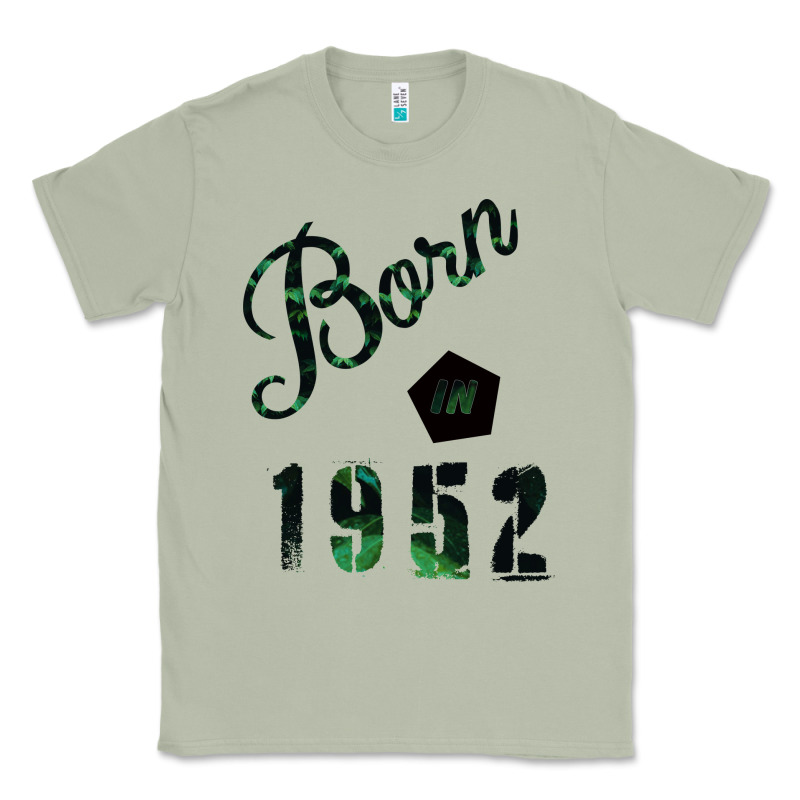 Born In 1952 Classic Tee by Bettercallsaul | Teevron
