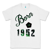 White Born In 1952 Classic Tee - Bettercallsaul