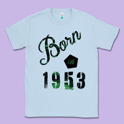Born In 1953 Classic Tee Designed By Bettercallsaul