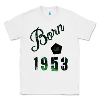 White Born In 1953 Classic Tee - Bettercallsaul