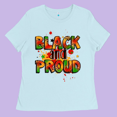 Black And Proud Ladies Tee Designed By Lillyallendesigns