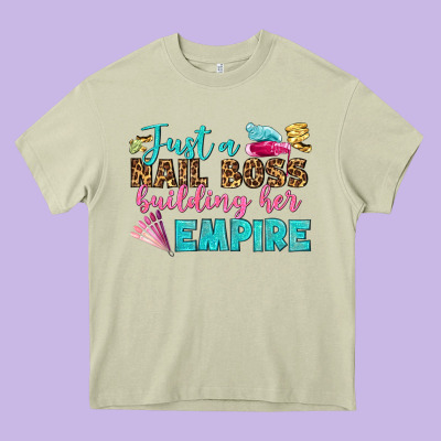 Just A Nail Boss Building Her Empire Bbs Heavy Core Tee Designed By Bundleandbundleshop