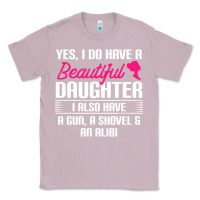 Lilac Father Yes I Do Have A Beautiful Daughter Classic Tee - tuanDangUi