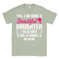 Matcha Father Yes I Do Have A Beautiful Daughter Classic Tee - tuanDangUi