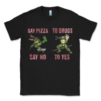 Black say pizza to drugs say no to yes Classic Tee - tuanDangUi