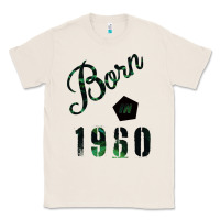 Natural Born In 1960 Classic Tee - Bettercallsaul