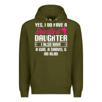 Army Green Father Yes I Do Have A Beautiful Daughter Premium Hoodie - tuanDangUi