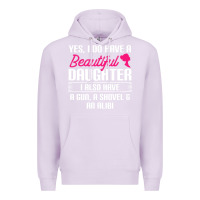 Lilac Father Yes I Do Have A Beautiful Daughter Premium Hoodie - tuanDangUi