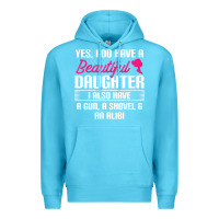 Ocean Blue Father Yes I Do Have A Beautiful Daughter Premium Hoodie - tuanDangUi