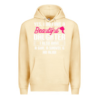 Pina Colada Father Yes I Do Have A Beautiful Daughter Premium Hoodie - tuanDangUi