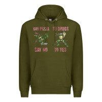 Army Green say pizza to drugs say no to yes Premium Hoodie - tuanDangUi