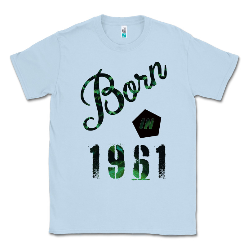 Born In 1961 Classic Tee by Bettercallsaul | Teevron