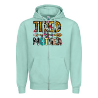 Seafoam Tired As a Mother Zipper Hoodie - CowhideDigitalArt