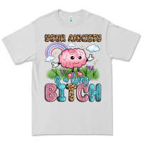 Dove Grey your anxiety is a lying bitch Premium Tee - LillyAllenDesigns