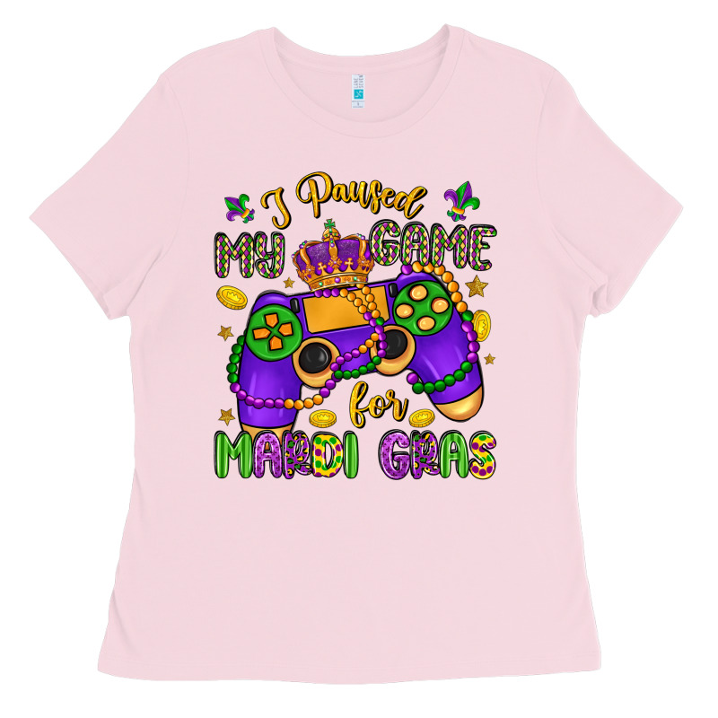 I Paused My Game For Mardi Gras Ladies Tee by LillyAllenDesigns | Teevron