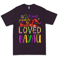 Plum i just want to be loved bayau Premium Tee - LillyAllenDesigns