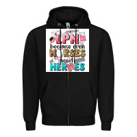 Black LPN because nurses need heroes Zipper Hoodie - LillyAllenDesigns