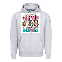 Heather Grey LPN because nurses need heroes Zipper Hoodie - LillyAllenDesigns