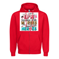 Red LPN because nurses need heroes Zipper Hoodie - LillyAllenDesigns