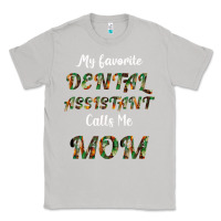 Moon Dust My Favorite Dental Assistant Calls Me Mom Classic Tee - Bettercallsaul